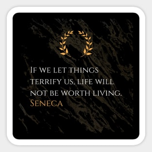 Seneca's Courage: Confronting Fear for a Life Worth Living Sticker